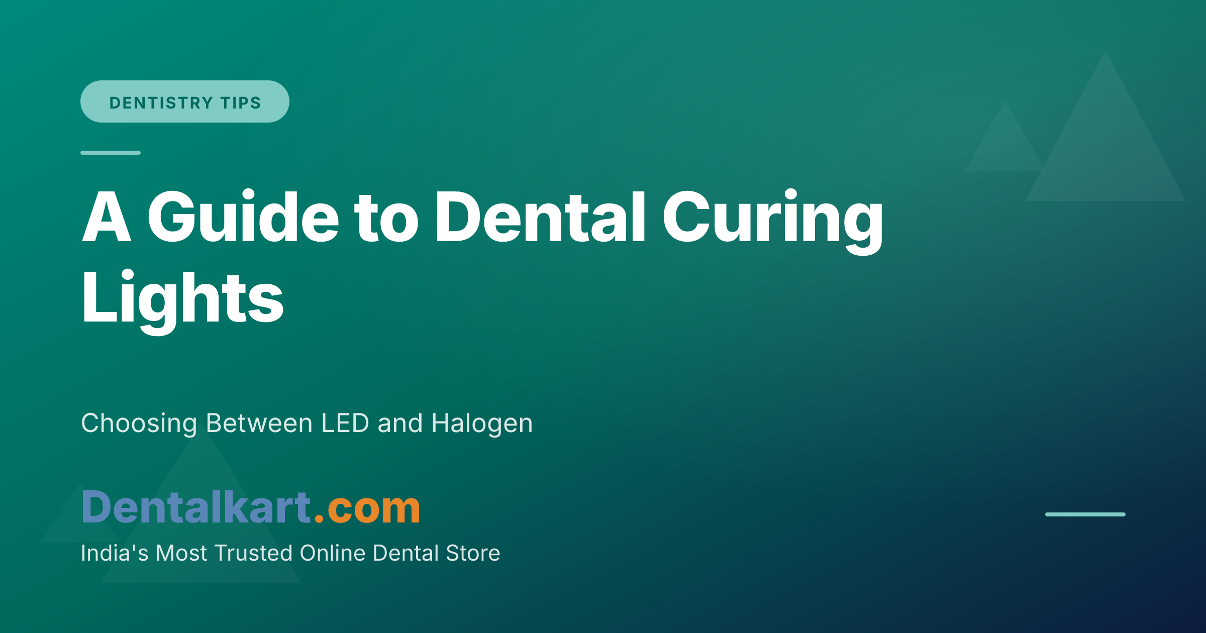 A Guide to Dental Curing Lights